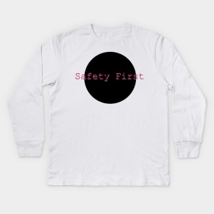 Safety First Kids Long Sleeve T-Shirt